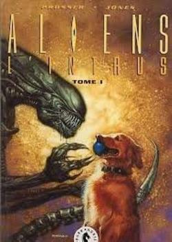 Aliens : L'Intrus, tome 1 par Ernest Jones