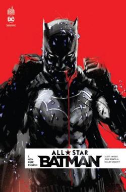 All*Star Batman, tome 1 : Mon pire ennemi par Scott Snyder