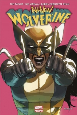 All-new Wolverine, tome 3 par Tom Taylor