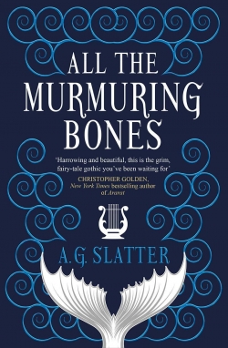 All the murmuring Bones par Angela Slatter