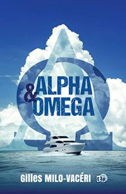 Alpha & Omga par Gilles Milo-Vacri