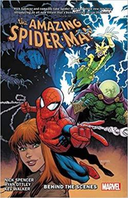 Amazing Spider-Man, tome 5 : Behind the Scenes par Nick Spencer