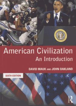 American Civilization : an introduction [5th ed.] par David Mauk