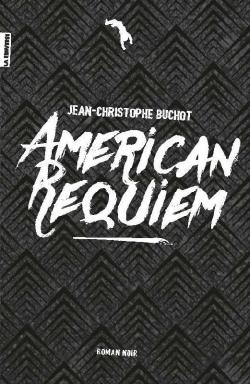 American Requiem par Jean-Christophe Buchot
