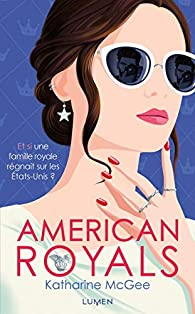 American Royals, tome 1 : American Royals par Katharine McGee