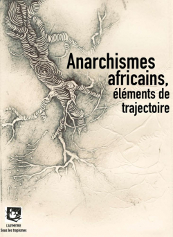 Anarchismes africains par Editions Asymtrie