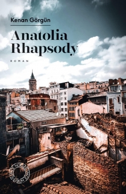 Anatolia Rhapsody par Kenan Görgün