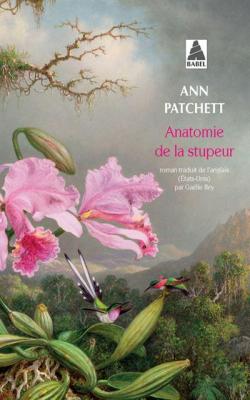 Anatomie de la stupeur par Ann Patchett