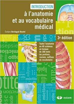 Anatomie et vocabulaire mdical par Evelyne Berdagu-Boutet
