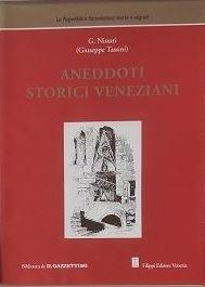 Aneddoti Storici Veneziani par G. Nissati