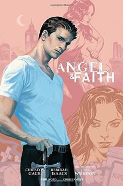 Angel & Faith - Saison 9, tome 1 par Christos Gage