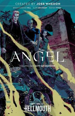 Angel, tome 2 : City of Demons par Bryan Hill