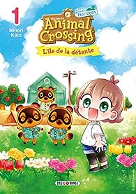 Animal Crossing - L'le de la dtente, tome 1 par Minori Kato