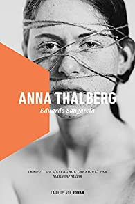 Anna Thalberg par Eduardo Sangarca