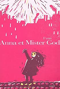 Anna et Mister God par  Fynn