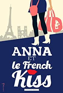 Anna et le french kiss par Stephanie Perkins