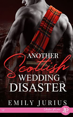 Another Scottish Wedding Disaster par Emily Jurius