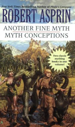 Another Fine Myth / Myth Conceptions par Robert Asprin