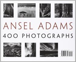 Ansel Adams 400 photographs par Ansel Adams