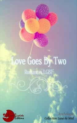 Anthologie LGBT : Love Goes By Two par Siobhn Gugan