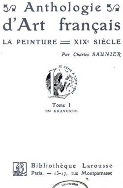 La peinture au XIXe sicle, tome 1 par Charles Saunier