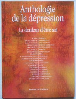 Anthologie de la dpression- La Douleur d'tre soi par Louis Elgozi