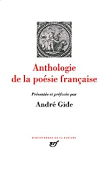 Anthologie de la posie franaise par ditions Gallimard