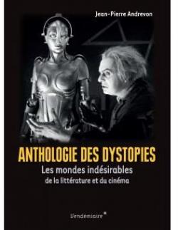 Anthologie des dystopies par Jean-Pierre Andrevon