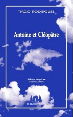 Antoine et Cloptre par Tiago Rodrigues