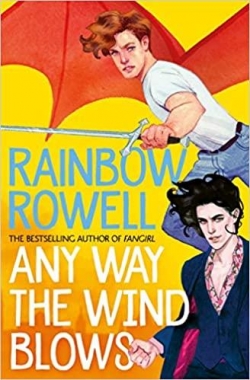 Any way the wind blows par Rowell