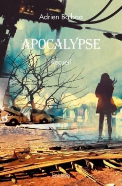 Apocalypse par Adrien Balboa