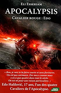 Apocalypsis, Tome 2 : Cavalier Rouge, Edo par Emilie Chazerand
