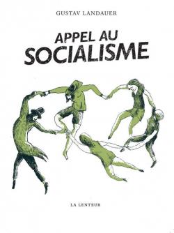 Appel au socialisme par Gustav Landauer