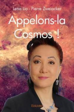 Appelons-la Cosmos ! par Lena Lio