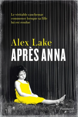 Aprs Anna par Alex Lake