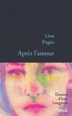 Aprs l'amour par Line Papin