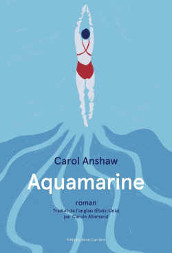 Aquamarine par Carol Anshaw