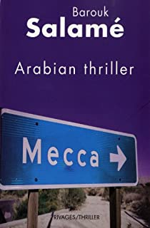 Arabian thriller par Salamé