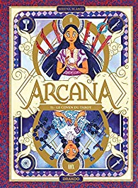 Arcana, tome 1 : Le coven du tarot par Serena Blasco