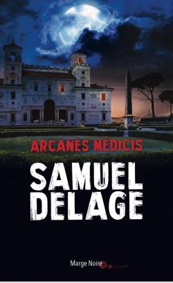 Arcanes Medicis par Samuel Delage