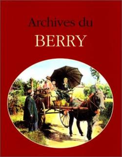 Archives du Berry par Jacques Borg