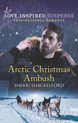Arctic Christmas Ambush par Sherri Shackelford