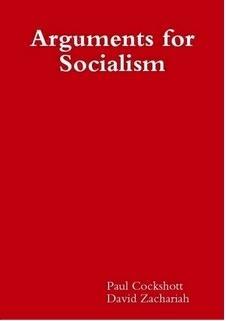 Arguments for Socialism par Paul Cockshott