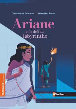 Ariane et le défi du labyrinthe par Clémentine Beauvais
