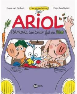 Ariol : Ramono, ton tonton fait du bio (BD) par Emmanuel Guibert