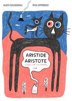 Aristide Aristote : loiseau est ma boussole par Alex Cousseau
