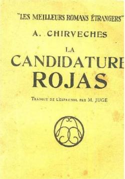 La Candidatura De Rojas par Armando Chirveches