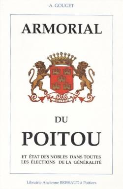 Armorial du Poitou par Alexandre Gouget