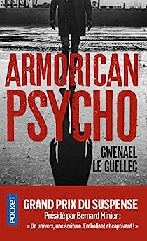 Armorican Psycho par Gwenael Le Guellec