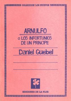 Book's Cover of Arnulfo o Los Infortunios de un príncipe
